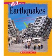 Earthquakes (A True Book: Earth Science)