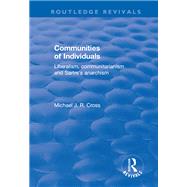 Communities of Individuals: Liberalism, Communitarianism and Sartre's Anarchism