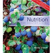 Nutrition for Healthy Living Updated with 2015-2020 Dietary Guidelines for Americans