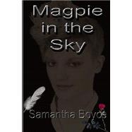 Magpie in the Sky