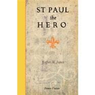 St. Paul the Hero