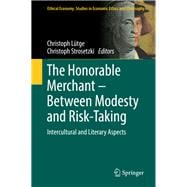 The Honorable Merchant - Between Modesty and Risk-taking