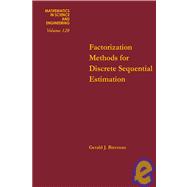 Factorization Methods for Discrete Sequential Estimation