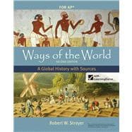 Ways of the World with Sources for AP*, Second Edition A Global History