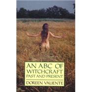 An ABC of Witchcraft Past and Present