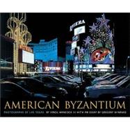 American Byzantium: Photographs of Las Vegas