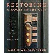 Restoring a House in the City