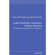 Lydia Ginzburg's Alternative Literary Identities