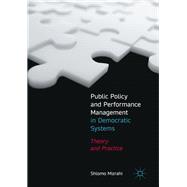 Public Policy and Performance Management in Democratic Systems