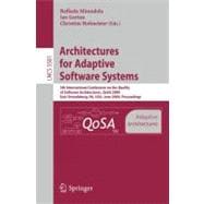 Architectures for Adaptive Software Systems: 5th International Conference on the Quality of Software Architectures, Qosa 2009, East Stroudsburg, Pa, USA, June 24-26, 2009 Proceedings