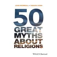 50 Great Myths About Religions