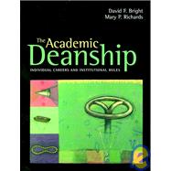 The Academic Deanship: Individual Careers and Institutional Roles