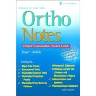Ortho Notes : A Clinical Examination Pocket Guide