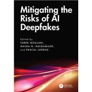 Mitigating the Risks of AI Deepfakes,9781032823508