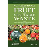 Nutraceuticals from Fruit and Vegetable Waste