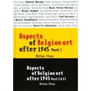 Aspects of Belgian Art After 1945, Part 1 and Part 2