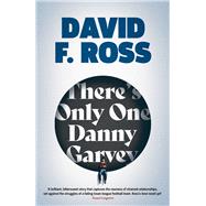 There's Only One Danny Garvey: Shortlisted for Scottish Fiction Book of the Year