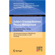 Subject-Oriented Business Process Management. The Digital Workplace – Nucleus of Transformation