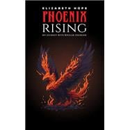 Phoenix Rising: My Journey with Bipolar Disorder