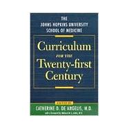 The Johns Hopkins University School of Medicine Curriculum for the Twenty-First Century