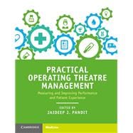 Practical Operating Theatre Management