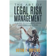 The Art of Legal Risk Management