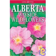 Alberta Wayside Wildflowers