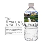 The Environment is Harming Your Health