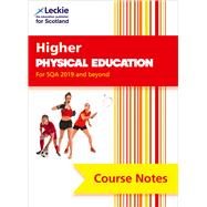 Course Notes for SQA Exams – Higher Physical Education Course Notes (second edition) Course Notes for SQA Exams