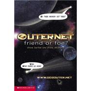 Outernet #1: Friend or Foe?