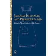 Japanese Influences and Presences in Asia