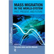 Mass Migration in the World-system