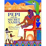 Pepi And The Secret Names