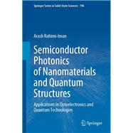 Semiconductor Photonics of Nanomaterials and Quantum Structures