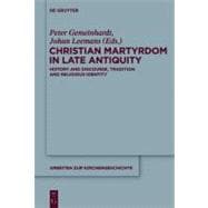 Christian Martyrdom in Late Antiquity 300-450 Ad