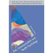 Risk, Communication & Health Psychology