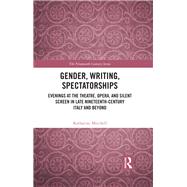 Gender, Writing, Spectatorships
