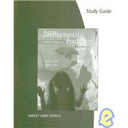 Study Guide for Shaffer/Kipp's Developmental Psychology: Childhood and Adolescence, 8th