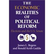 The Economic Realities of Political Reform: Elections and the US Senate
