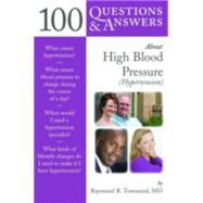 100 Questions & Answers About High Blood Pressure Hypertension