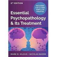 Essential Psychopathology & Its Treatment