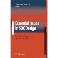 Essenital Issues in SOC Design