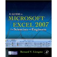 A Guide to Microsoft Excel 2007 for Scientists and Engineers