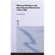 Women Workers in the Industrial Revolution