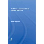 The Chinese Communist Party In Power, 1949-1976