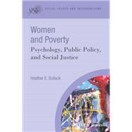 Women and Poverty Psychology, Public Policy, and Social Justice