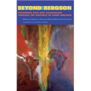 Beyond Bergson