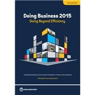Doing Business 2015 Going Beyond Efficiency