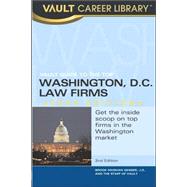 Vault Guide to the Top Washington Dc Law Firms, 2006