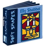 Soft Shapes: My Shabbat